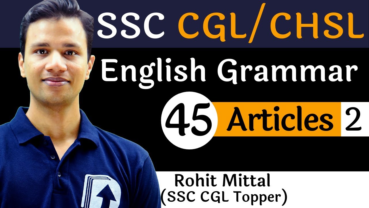 [45] Articles - 2 | Grammar for SSC | Devotion Institute | Rohit Sir