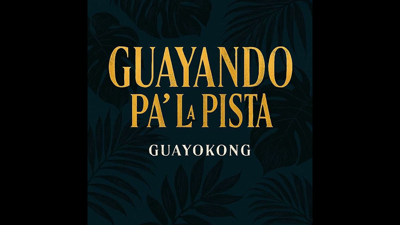 GuayoKong-Guayando Pa La Pista 🔥💃