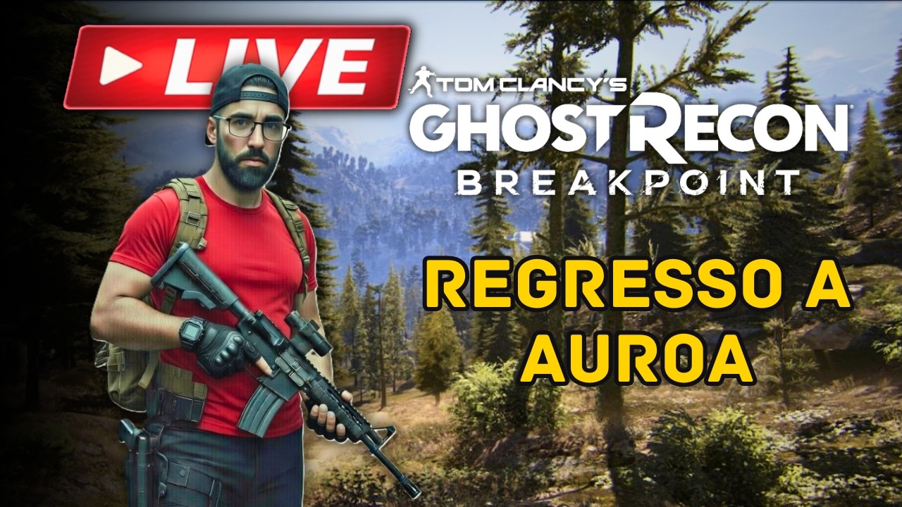 🔴GHOST RECON BREAKPOINT - Regresso a Auroa