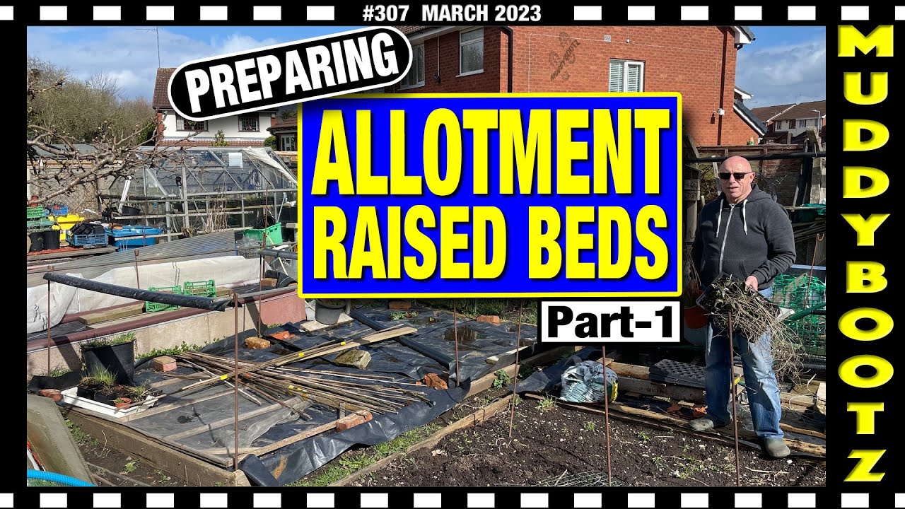 🌻307 🌻 PREPARING ALLOTMENT RAISED BEDS 🌻