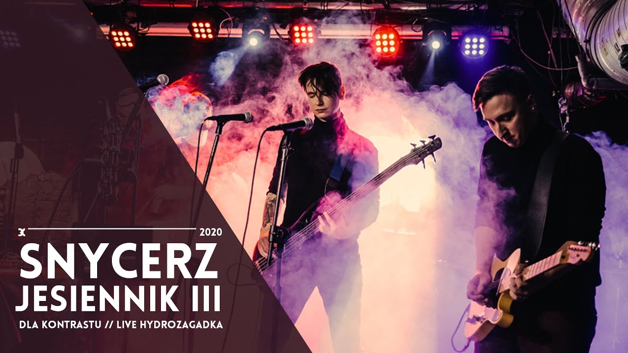 DLA KONTRASTU - Snycerz / Jesiennik III (live@Hydrozagadka)