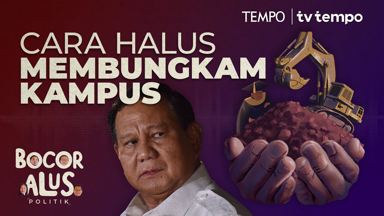 Bagi-bagi Konsesi Tambang untuk Membungkam Dosen dan Mahasiswa | Bocor Alus Politik