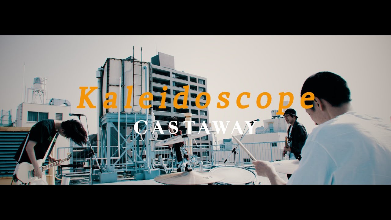 Castaway - Kaleidoscope (Official Video)