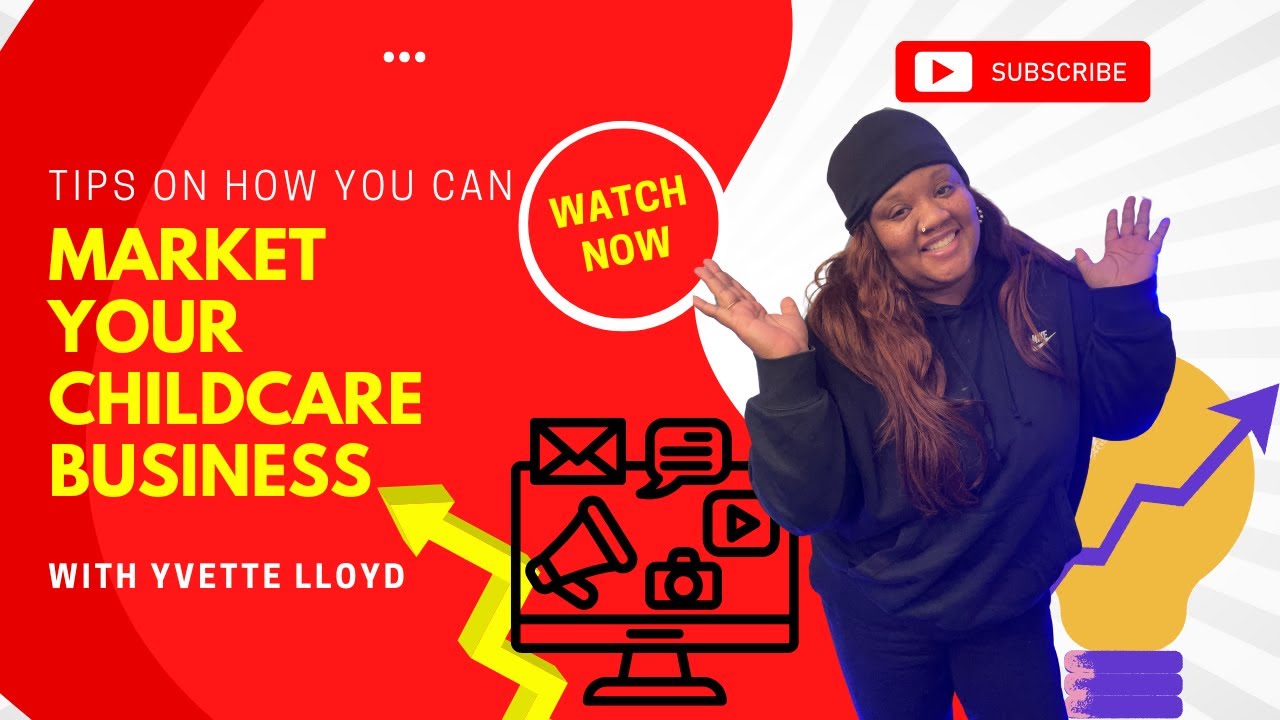 TIPS On How You Can Market Your Childcare Business