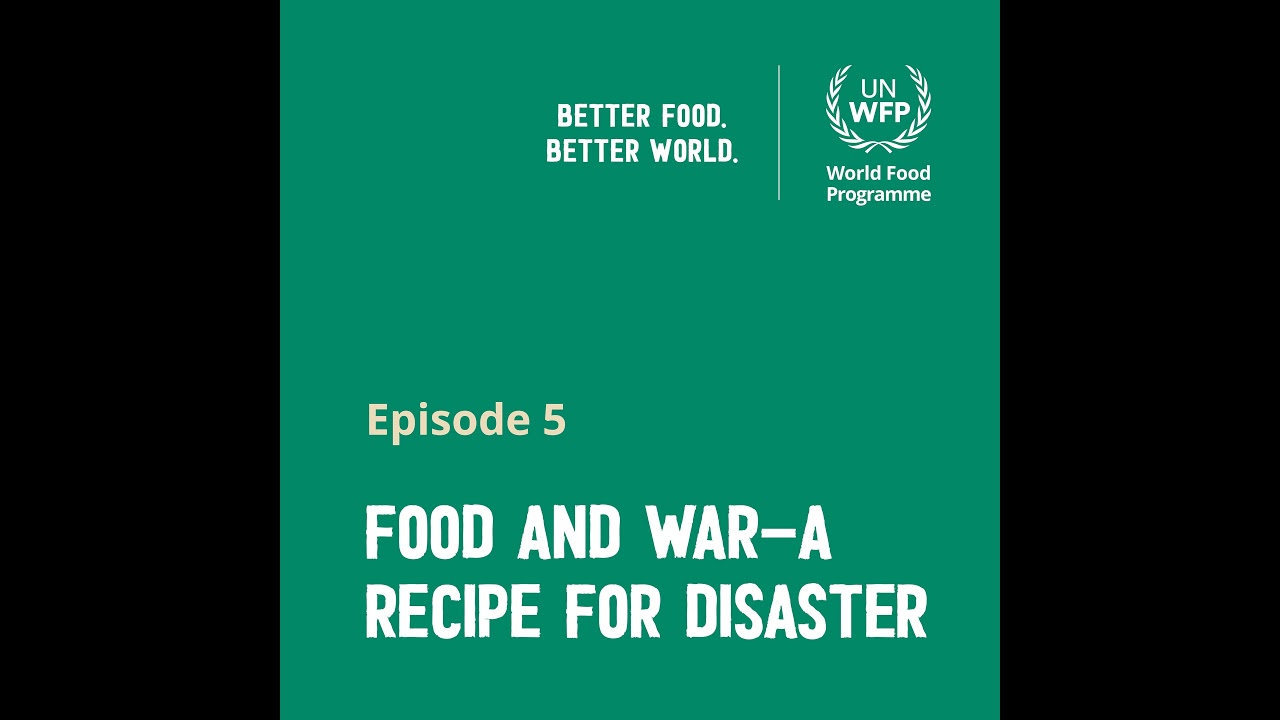 Food and War - a Recipe for Disaster