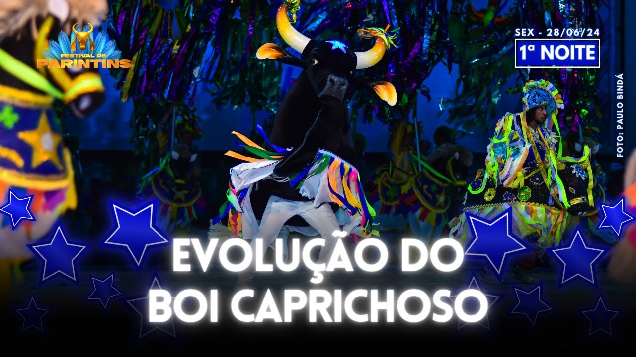 BOI-BUMBÁ CAPRICHOSO FAZ EVOLUÇÃO NA 1ª NOITE | 28/06/2024