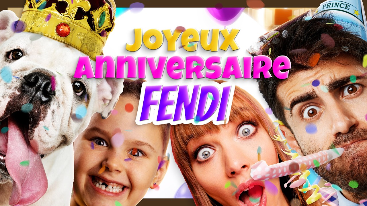 🎂 Joyeux Anniversaire Fendi 🎵 Vidéo délirante à offrir ! 🤣