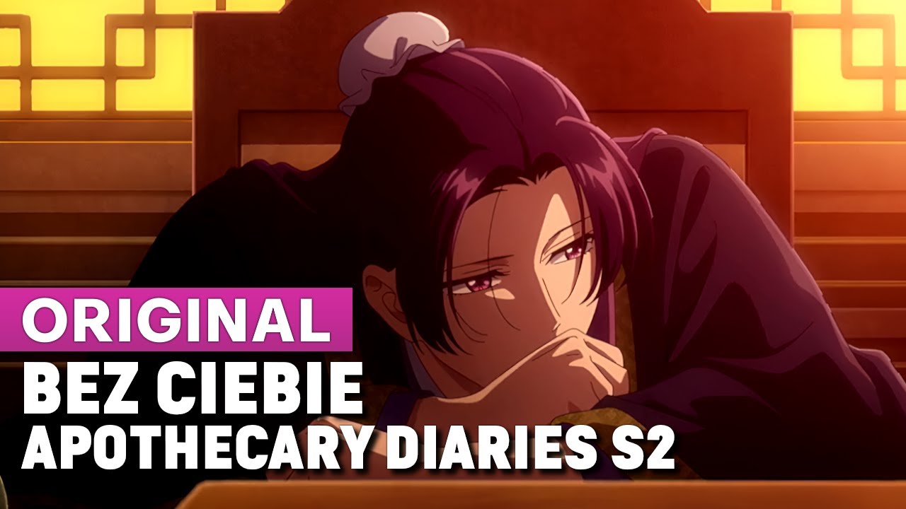 Piosenka o Jinshi - Apothecary Diaries season 2 (Muzyka Anime)