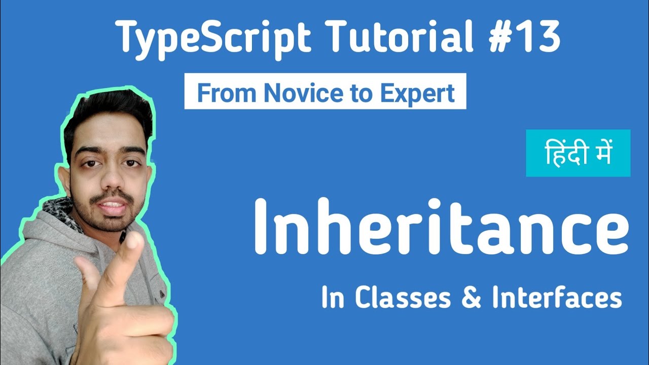 TypeScript Tutorial for Beginners in Hindi 2020 #13 | Typescript Inheritance
