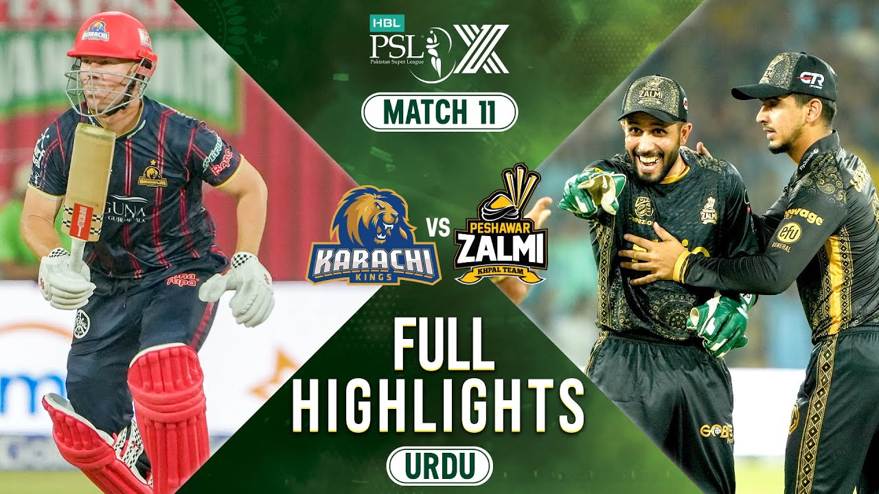 Full Highlights | Karachi Kings vs Peshawar Zalmi | 𝐔𝐑𝐃𝐔 | Match 11 | HBL PSL X | M2M1A