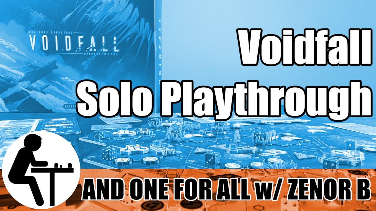 Voidfall Solo Playthrough: And One For All w/ Zenor B