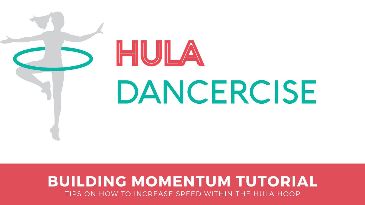 HULA DANCERCISE - Building Upon Momentum Tutorial