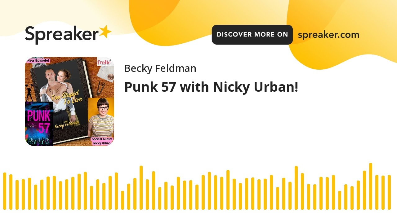 Punk 57 with Nicky Urban!