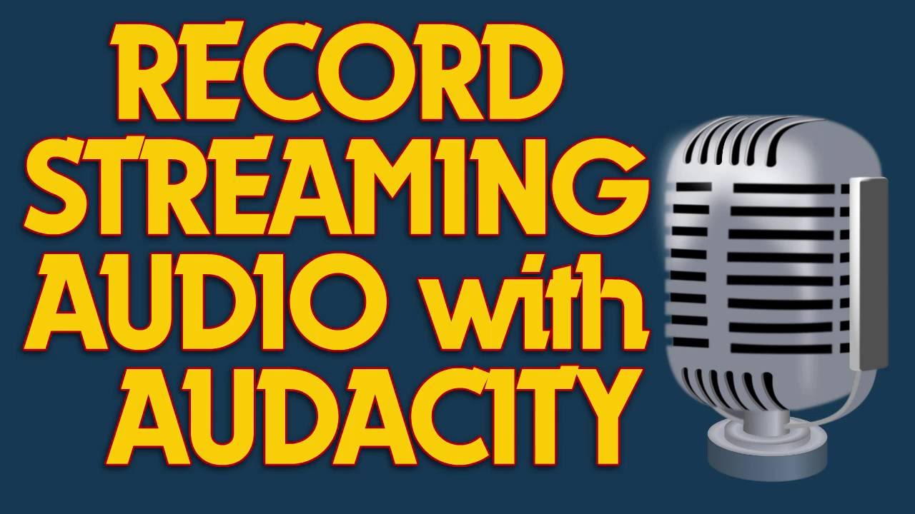 Record Streaming Audio including webinars, podcasts and more with Audacity