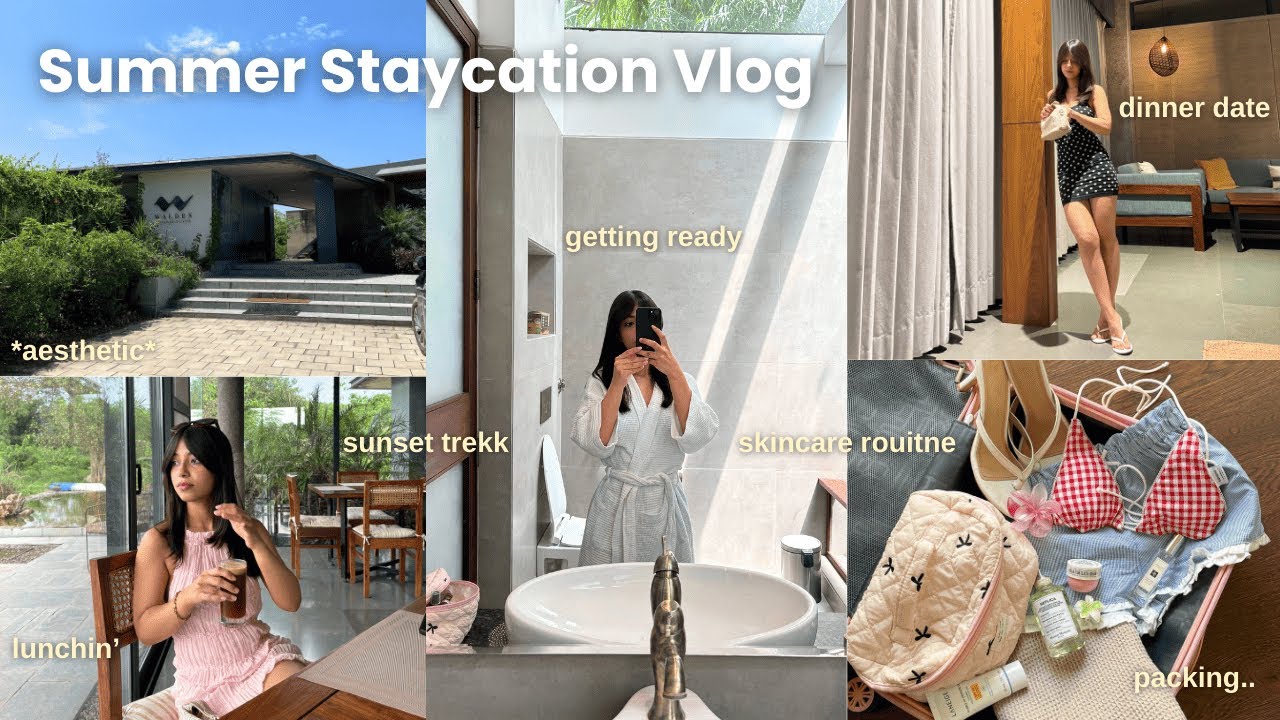 SUMMER STAYCATION VLOG ☀️🌱🌸🛁 pack with me, sunset trek, grwm, aesthetic property and more