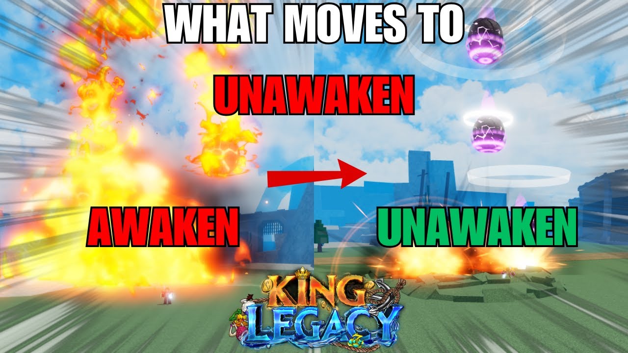 What Moves To Unawaken In Update 8 (King Legacy)