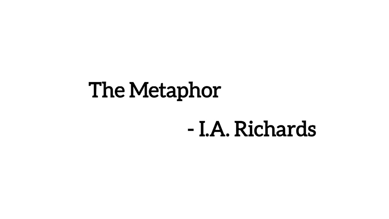 The Metaphor - I.A. Richards - LITERARY CRITICISM