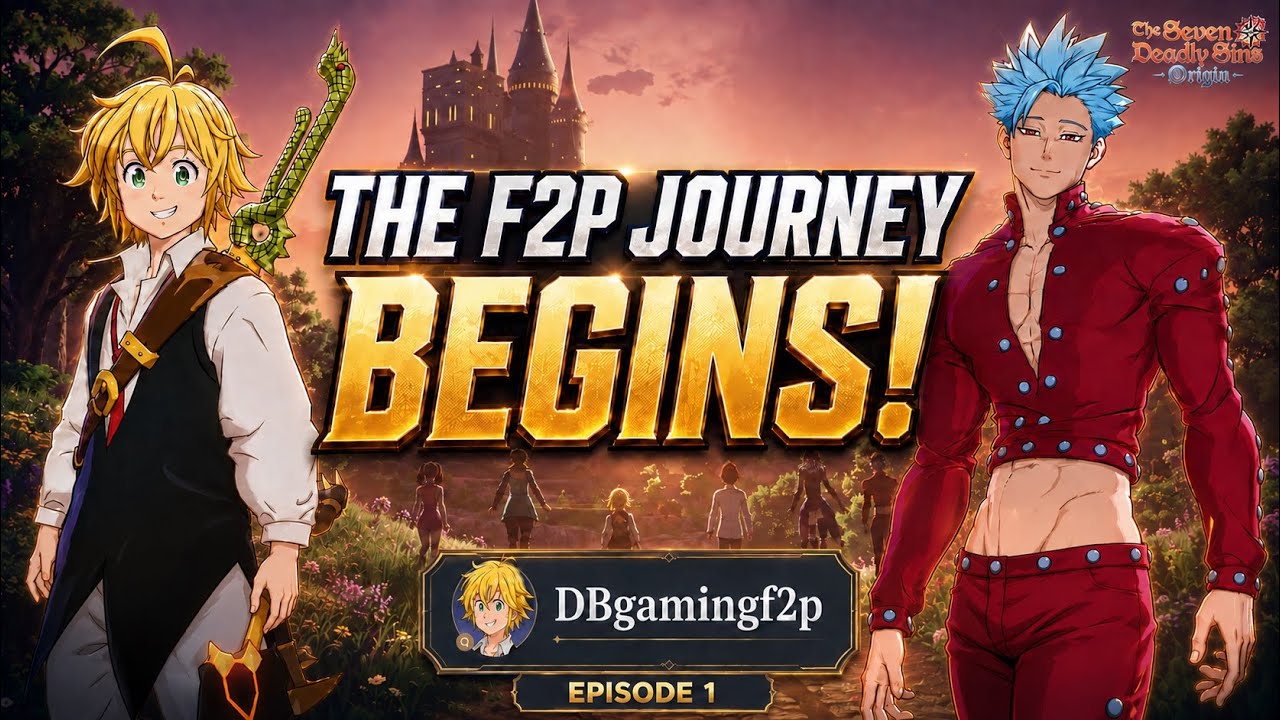 Серия гайдов для F2P: Эпизод 1 (Путешествие начинается) Seven Deadly Sins Origin