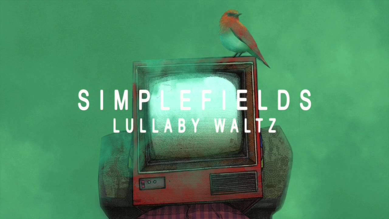 Simplefields -  Lullaby Waltz