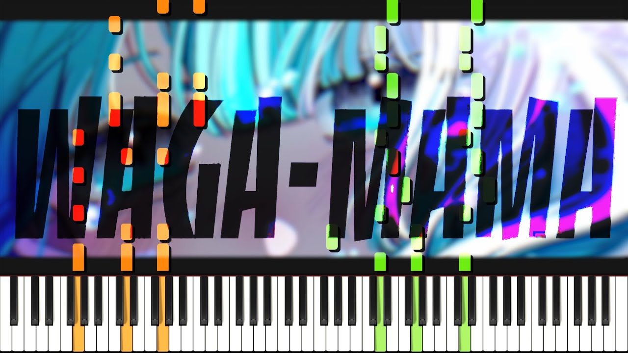 WAGA-MAMA / 雨ノ漣 feat. 初音ミク  ピアノ アレンジ
