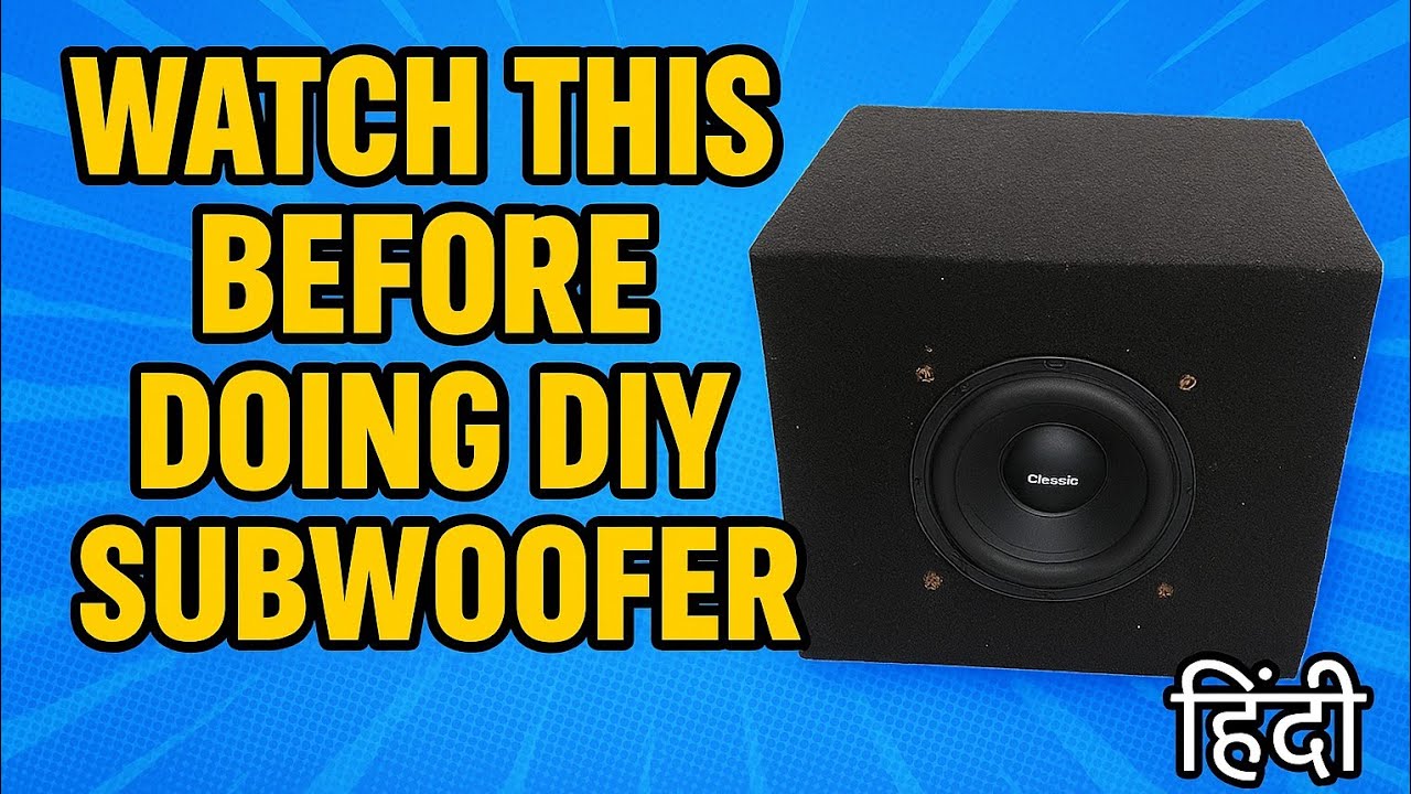 Diy Subwoofer guide  and specifications in hindi