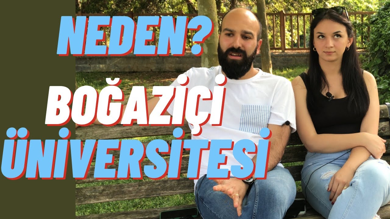 Boğaziçi Üniversitesini Neden Tercih Etmeli?