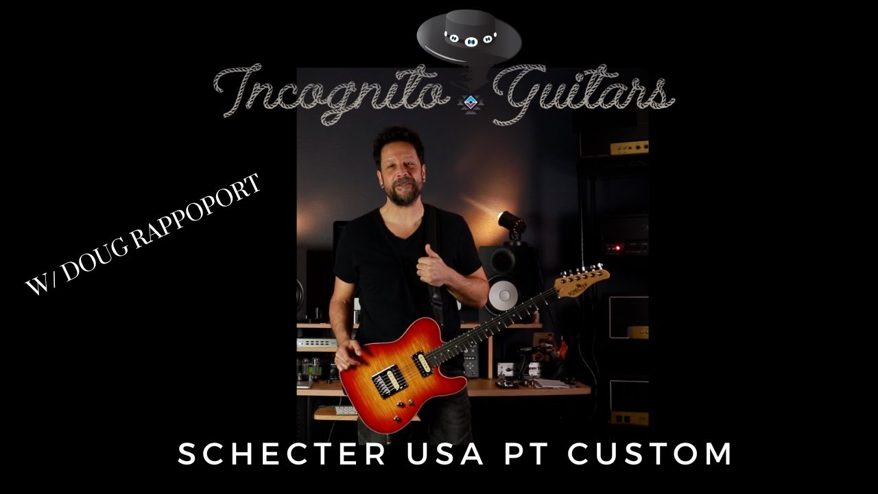 SCHECTER USA PT CUSTOM w/ Doug Rappoport