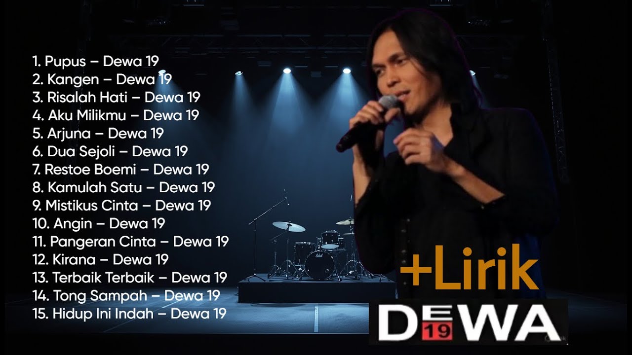 15 Lagu Dewa 19 Paling Legendaris Sepanjang Masa +Lirik  Nostalgia Era Emas Musik Indonesia