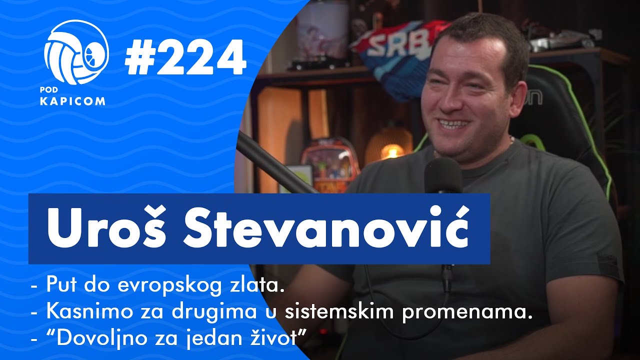 Pod kapicom #224 - Uroš Stevanović: Dovoljno za jedan život!