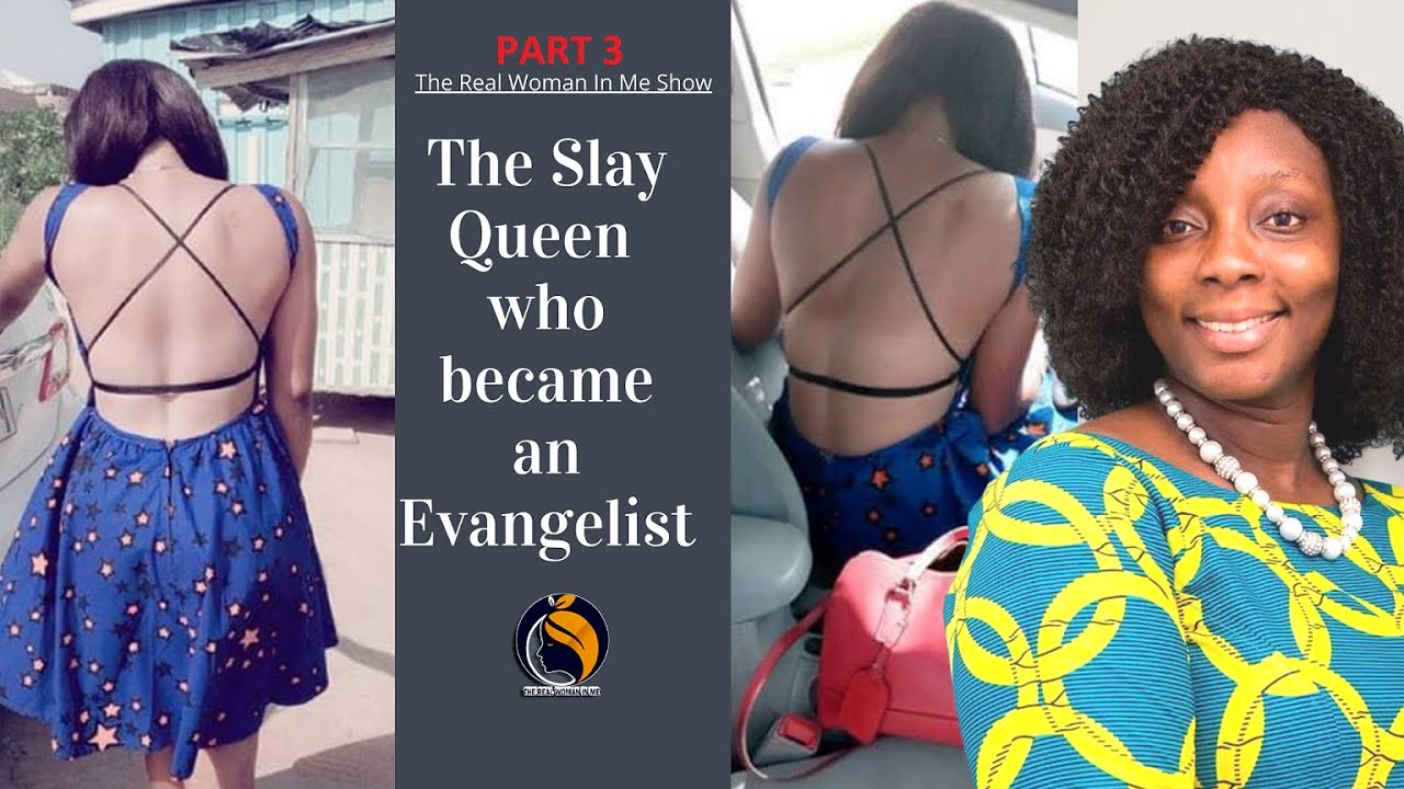SLAY QUEEN turns Evangelist - The Real Woman In Me Show PART3