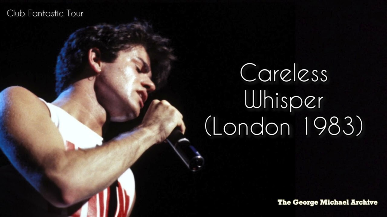 George Michael - Careless Whisper (London 1983)