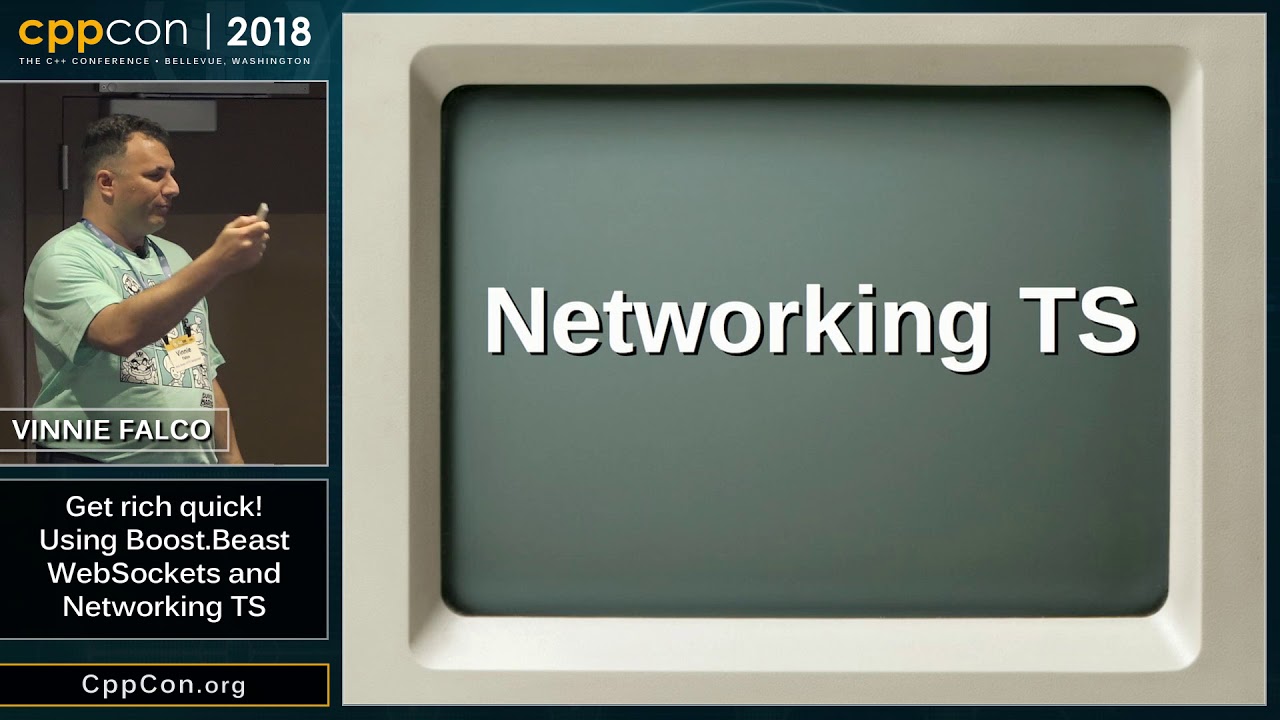 CppCon 2018: Vinnie Falco “Get rich quick! Using Boost.Beast WebSockets and Networking TS”