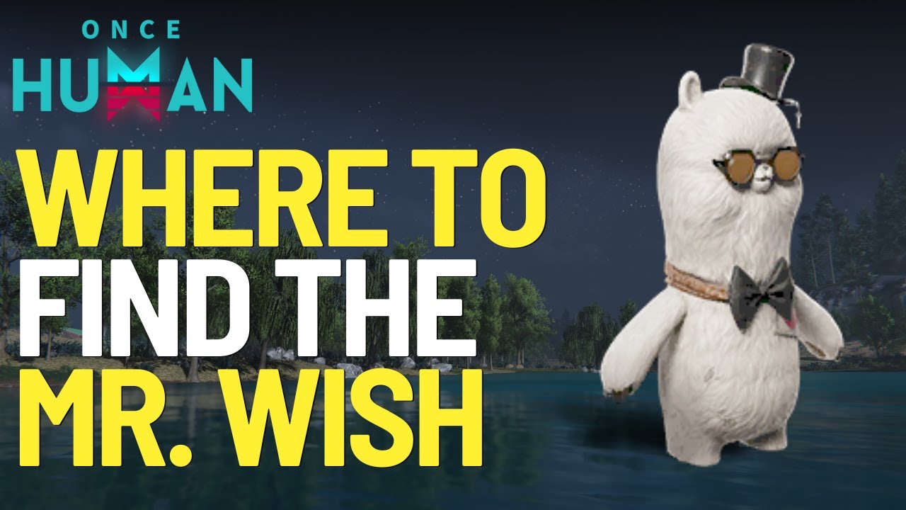 Where to find the MR Wish Deviant in Once Human