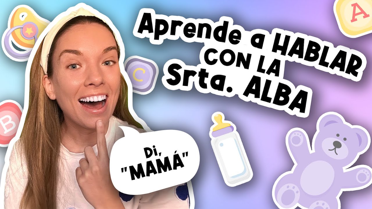 Aprende con la Señorita Alba – Primeras Palabras en Español | First Words for Babies