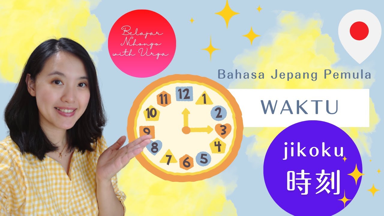 Waktu ( Jam dan Menit) dalam Bahasa Jepang