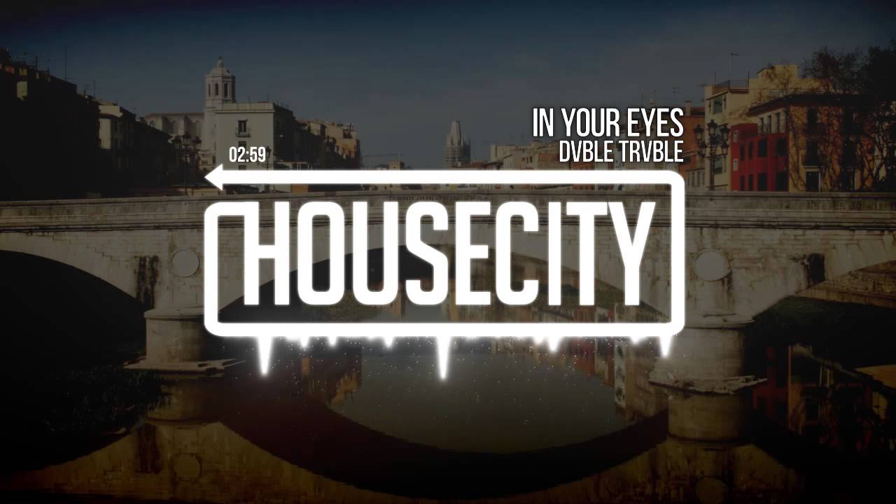 DVBLE TRVBLE - In Your Eyes