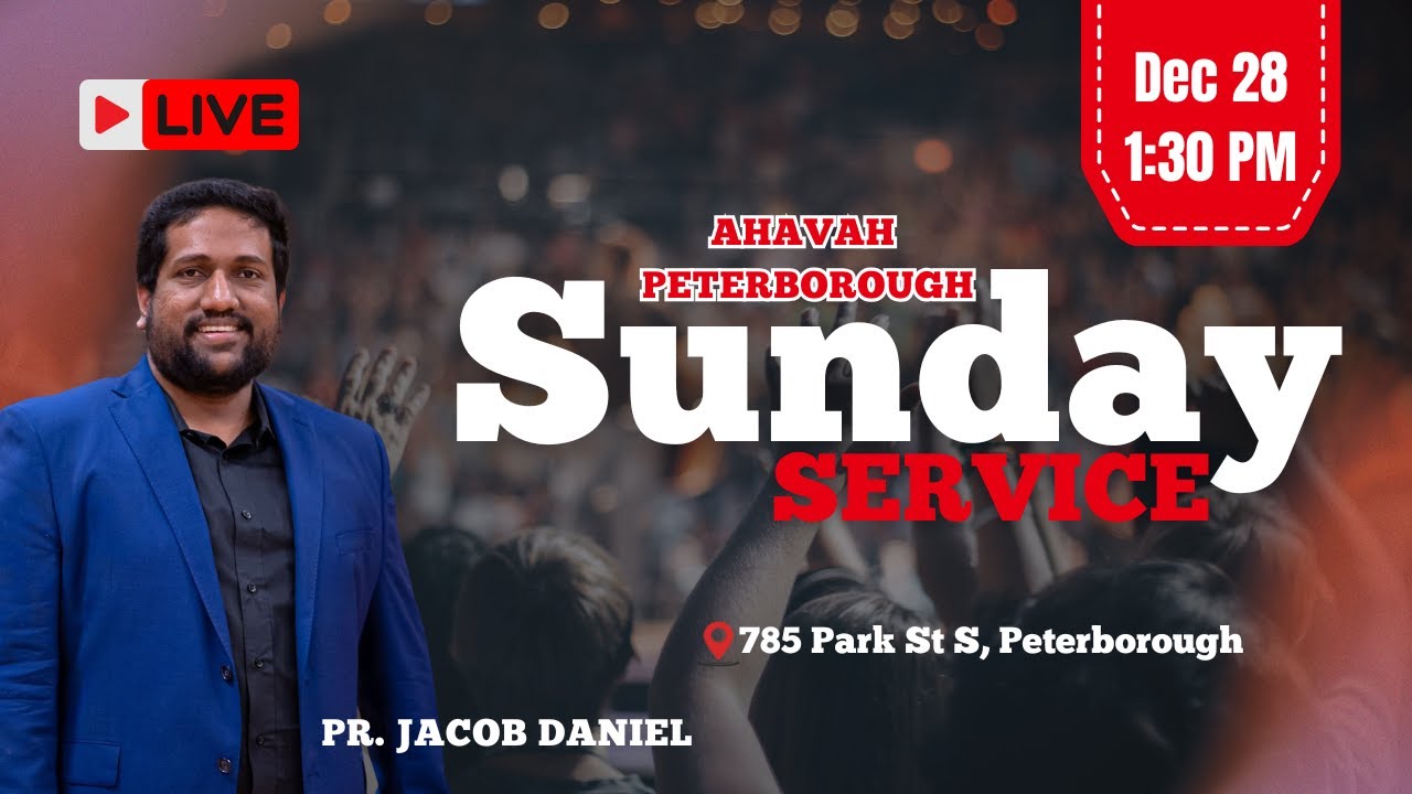 SUNDAY SERVICE|PR. JACOB DANIEL|28TH DEC, 2025 |AHAVAH PETERBOROUGH