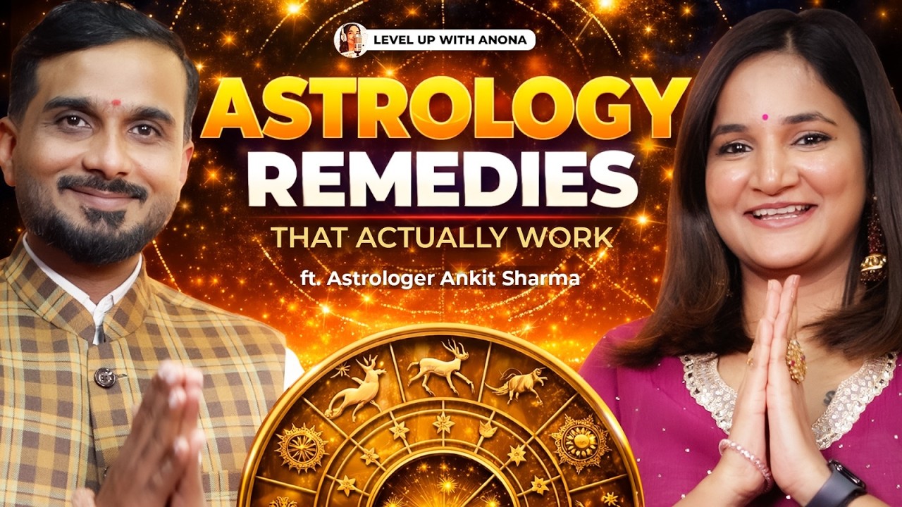 Astrology Remedies for Love Problems, Career Success & Relationship Healing | Level Up with Anona