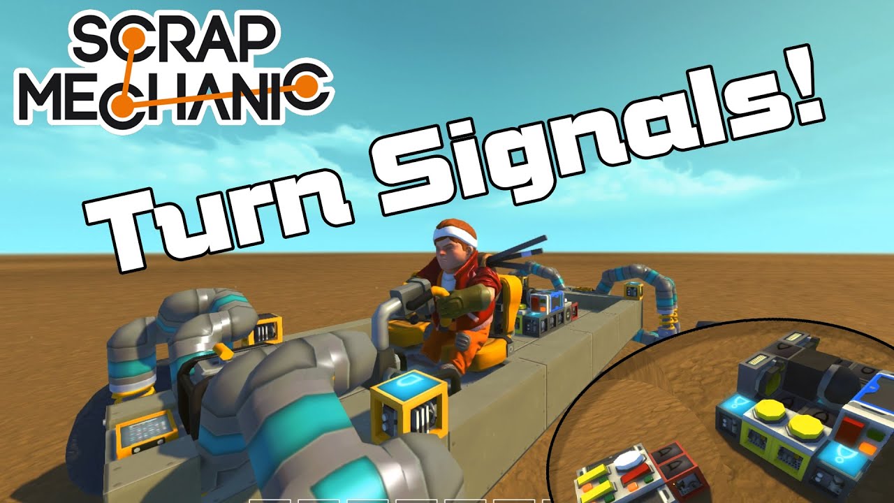 Simple & Automatic Turn Signals Tutorial! (Scrap Mechanic #67)