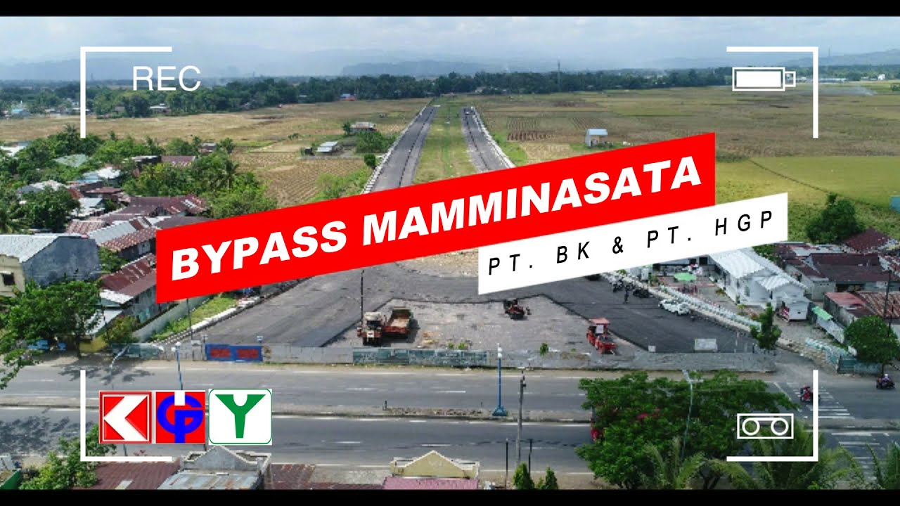 PROYEK BYPASS MAMMINASATA | JALAN LINGKAR MAROS-MAKASSAR-GOWA-TAKALAR |   PERTANGGAL 30 JULI 2018 |