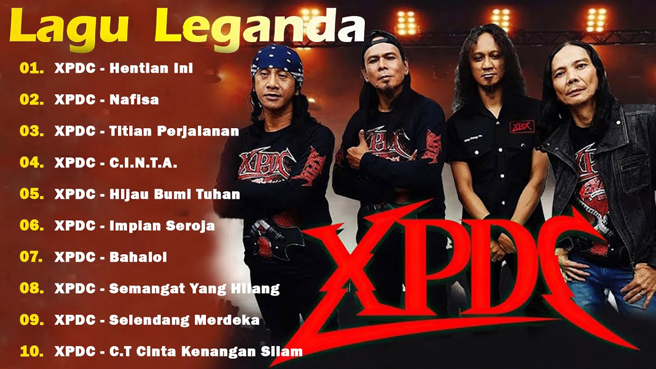 XPDC Full Album || Lagu XPDC Leganda | Nafisa, Hijau Bumi Tuhan| Lagu Rock Kapak Terpilih 90an