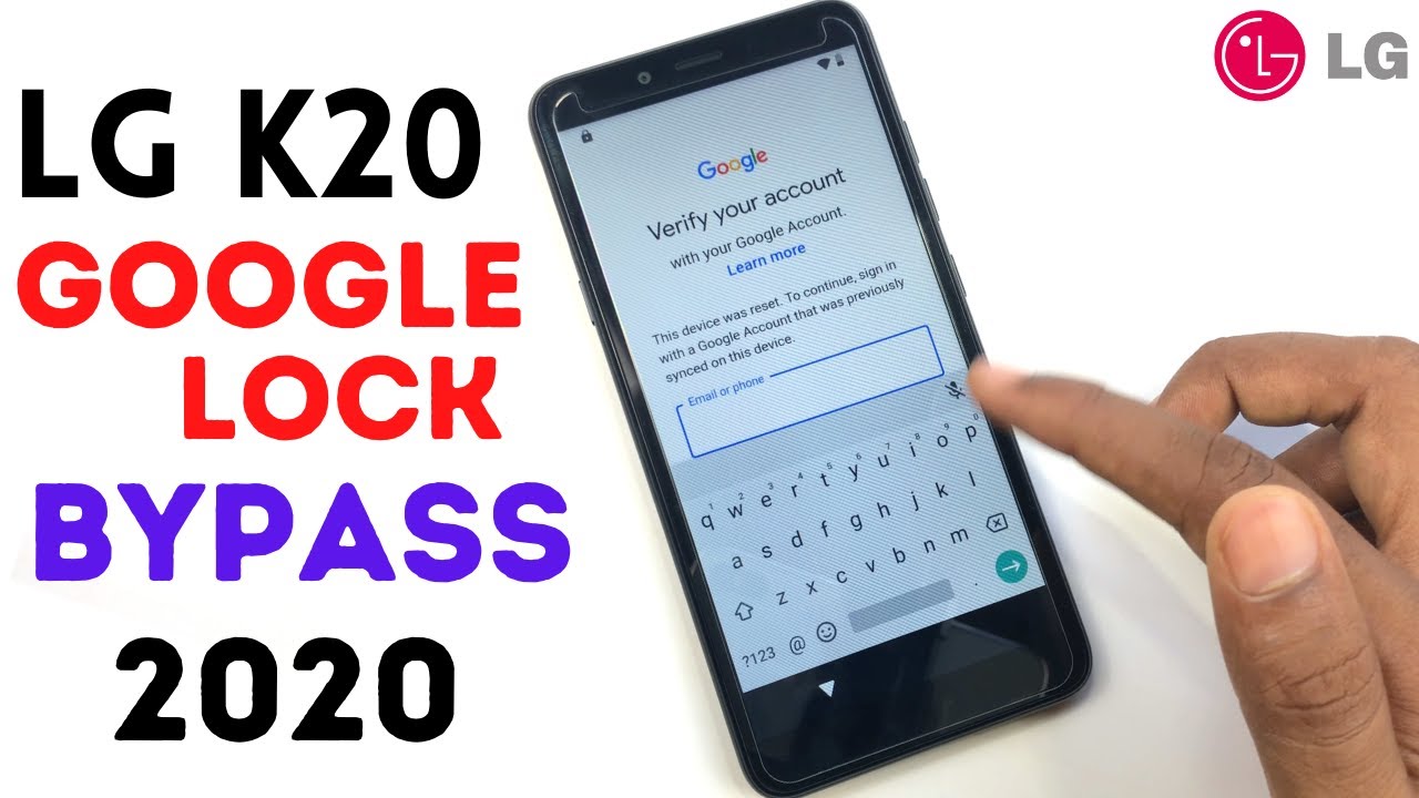 Lg K20 FRP Bypass 2020 Without PC [100% Done]