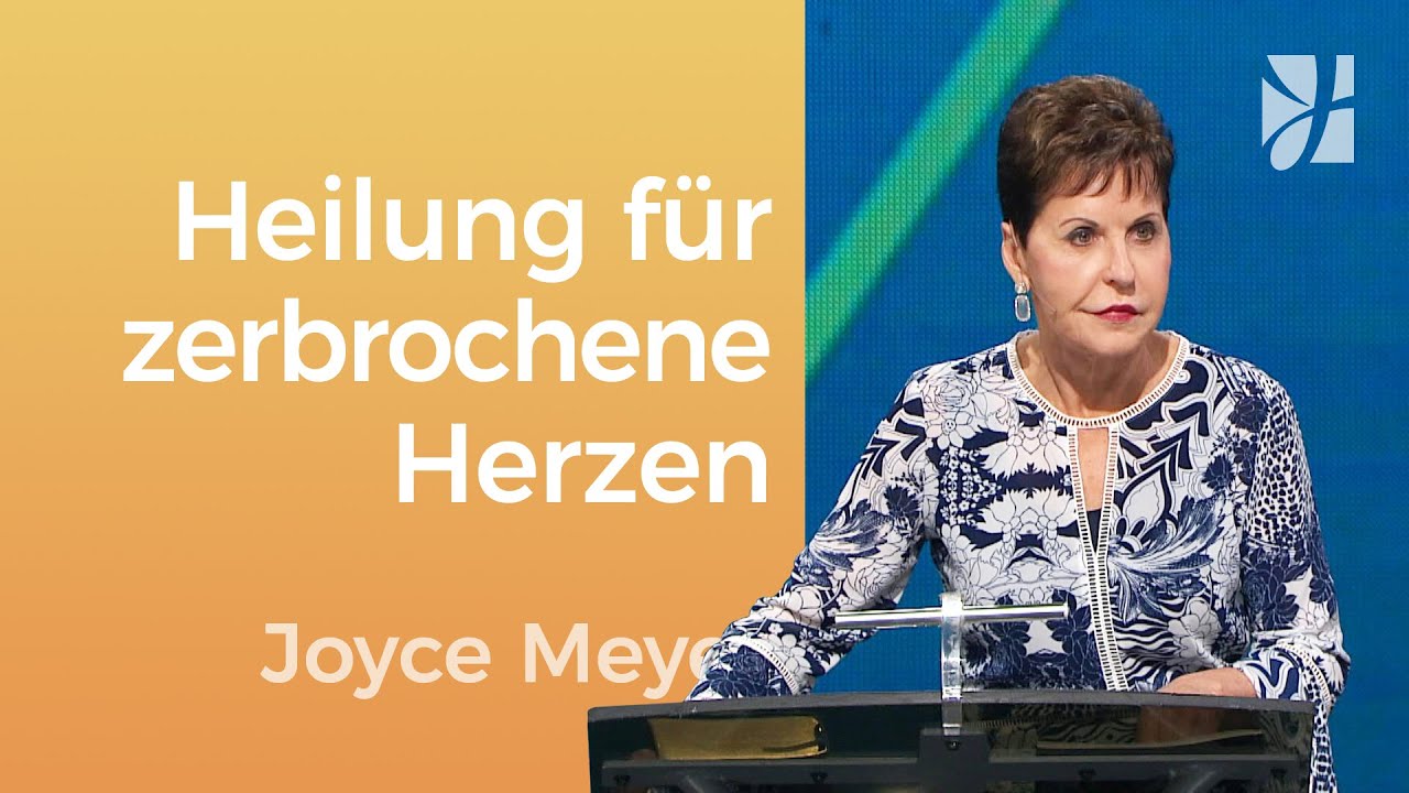 Wie deine Seele heil wird 💔➡️❤️ – Joyce Meyer – Seelischen Schmerz heilen