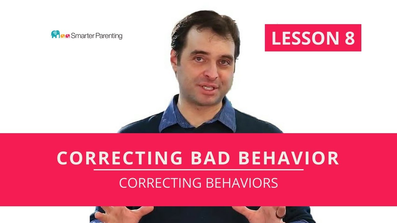 How to correct children's negative behavior | Fixing behavior problems with Correcting Behavior