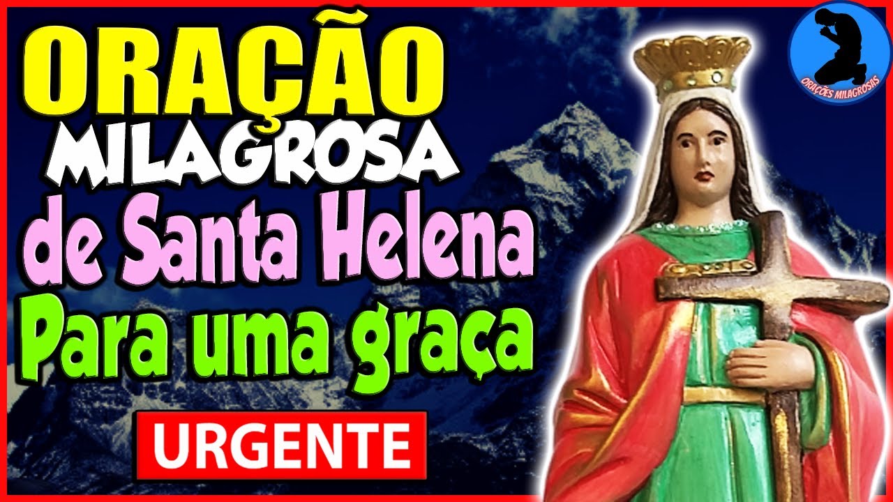 ORAÇÃO DE SANTA HELENA PARA ALCANÇAR UMA GRAÇA ✝ ORAÇÃO PARA REVELAÇÃO EM SONHO [ORAÇÕES MILAGROSAS]