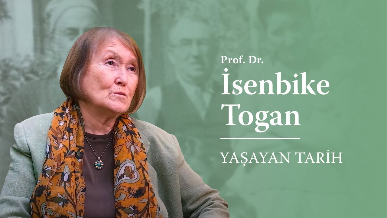#YaşayanTarih - Prof. Dr. İsenbike Togan
