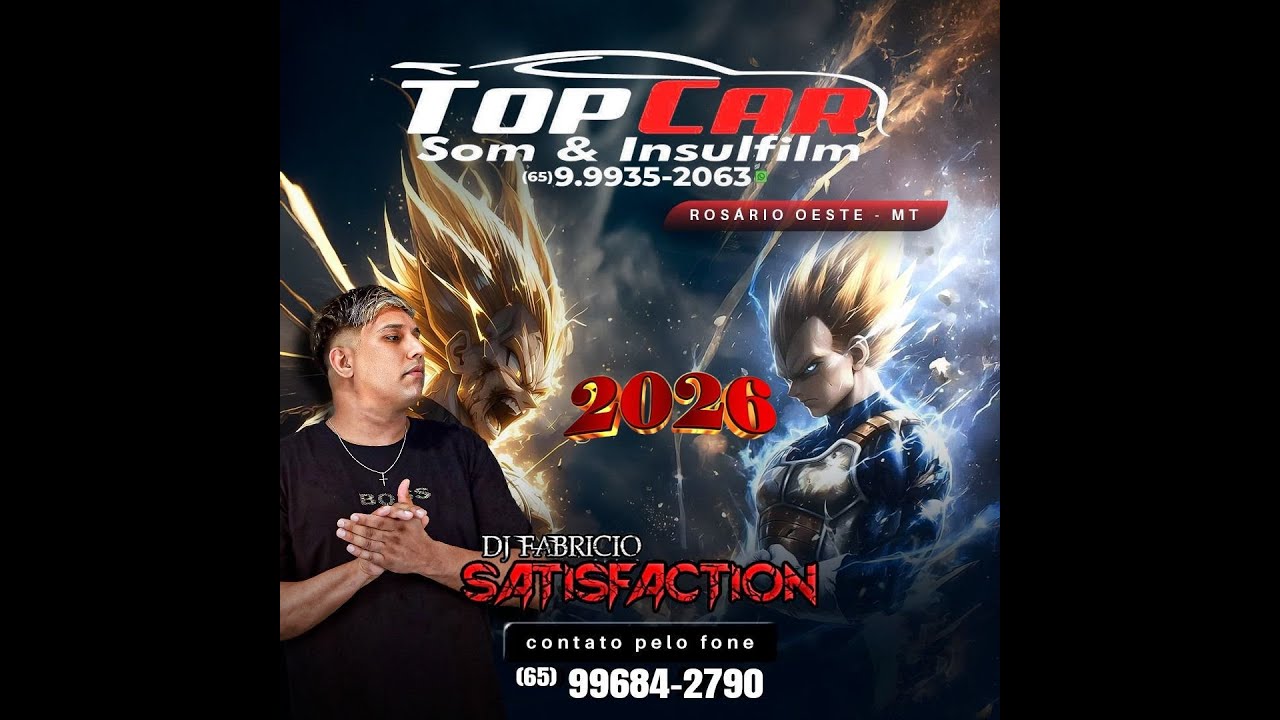 💿 TOP CAR SOM E INSULFILM ESP 2026 FUNK E LAMBADÃO - DJ FABRICIO SATISFACTION 65 99684-2790