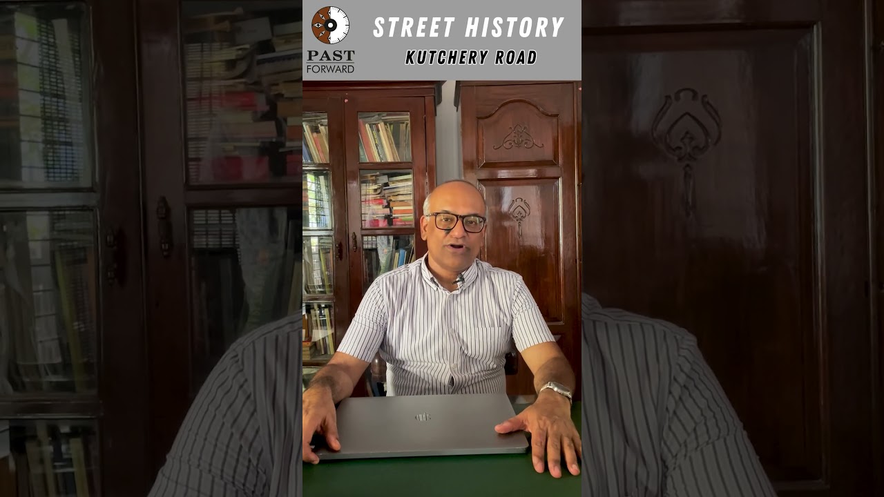 Kutchery Road #chennai #history #oldmadras #ChennaiStreetHistory #MadrasStreetHistory