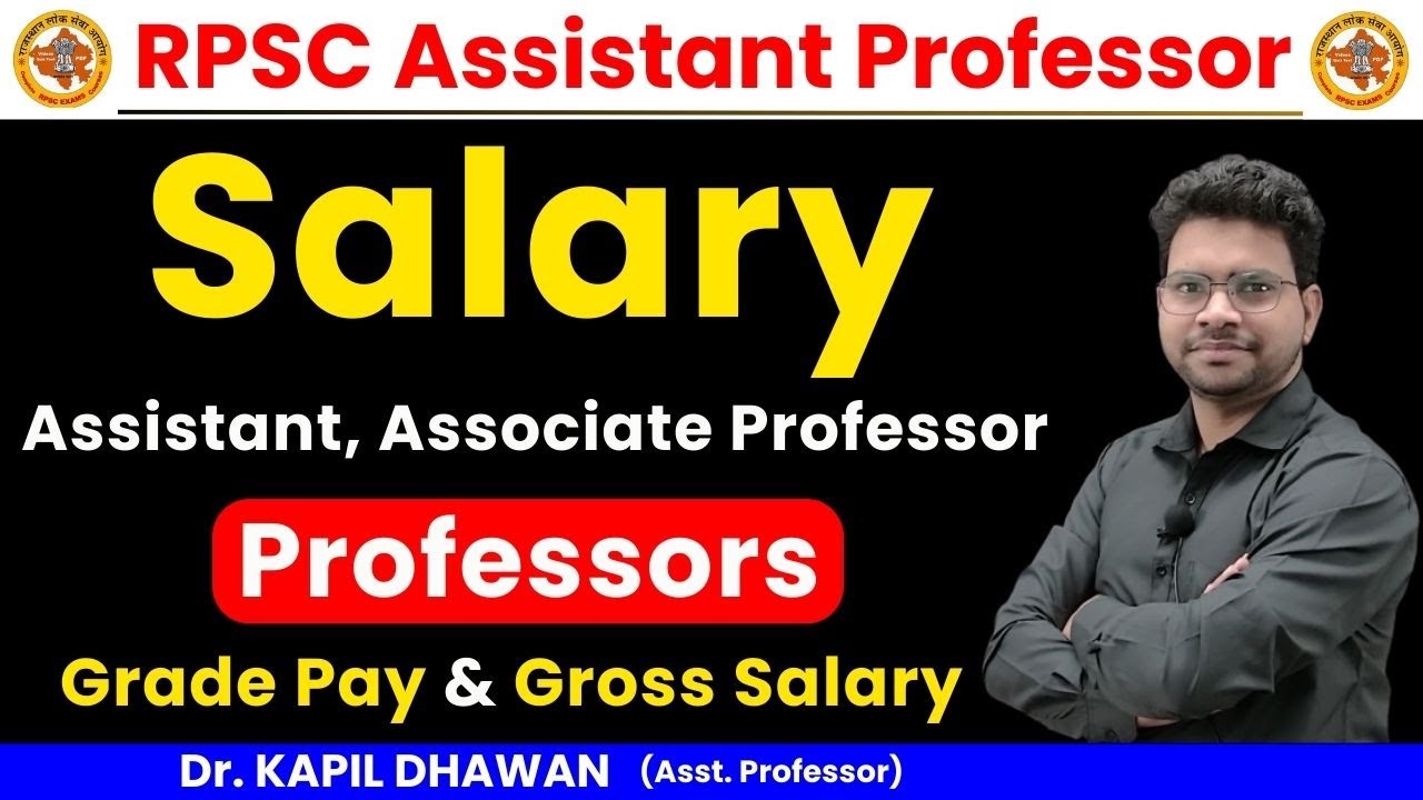 Salary Of Assistant, Associate Professor & Professor (Grade Pay) in Rajasthan || Dr. KAPIL DHAWAN ||