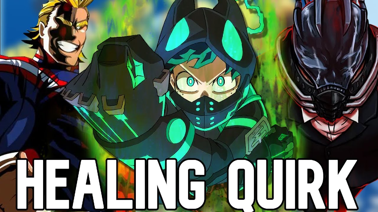 What if Deku Had A Healing Quirk [MHA Fanfiction]